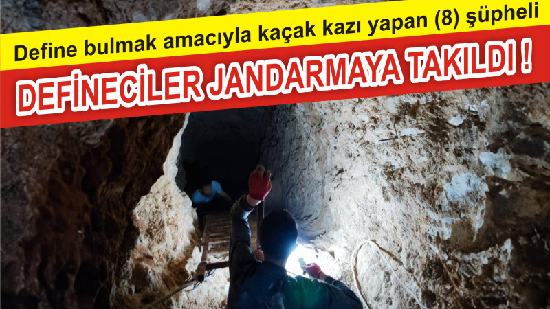 DEFİNE ARAYAN ŞAHISLAR JANDARMAYA TAKILDI