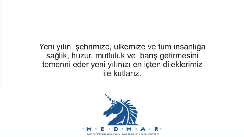 Medmar Mermer A.Ş.'den Yeni Yıl mesajı  Mesajı 