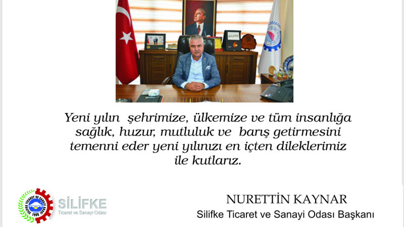 Silifke Ticaret Ve Sanayi Odası Başkanı'ndan Yeni Yıl  Mesajı 