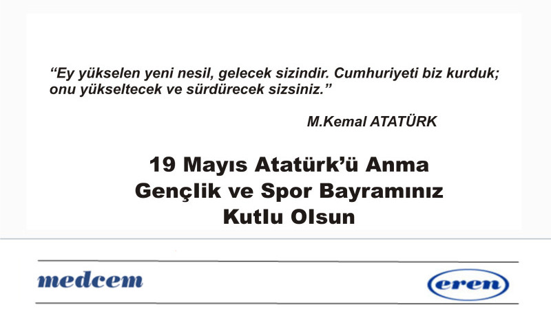 MEDCEM'DEN 19 MAYIS  GENÇLİK VE SPOR BAYRAMI MESAJI 